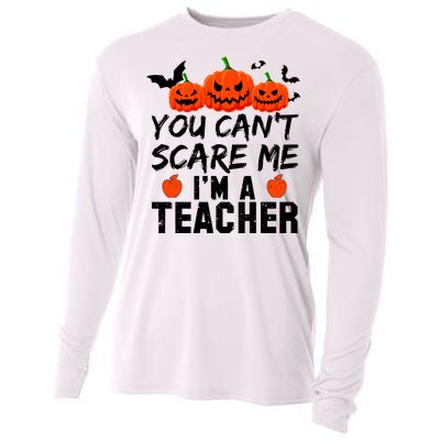 You Can't Scare Me I'm A Teacher Cooling Performance Long Sleeve Crew