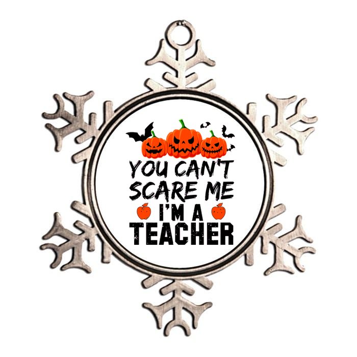 You Can't Scare Me I'm A Teacher Metallic Star Ornament