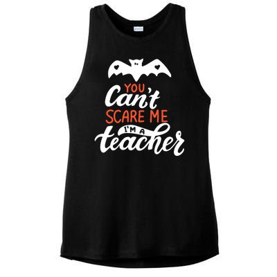 You Can't Scare Me I'm A Teacher Bat Ladies PosiCharge Tri-Blend Wicking Tank