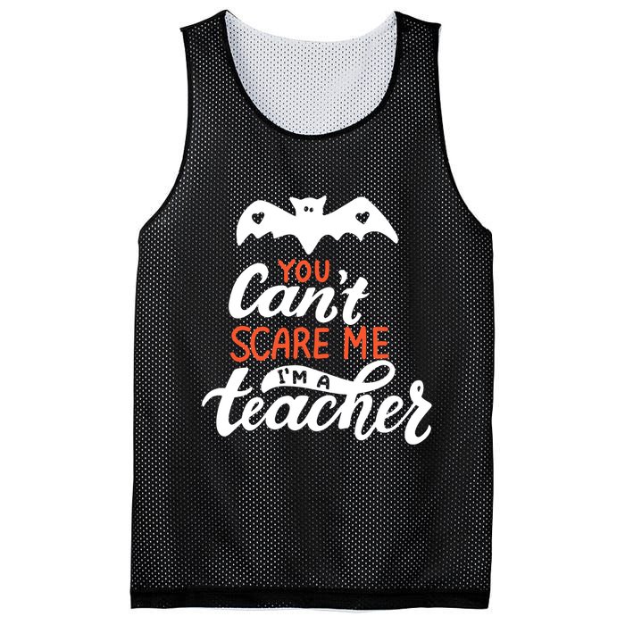 You Can't Scare Me I'm A Teacher Bat Mesh Reversible Basketball Jersey Tank