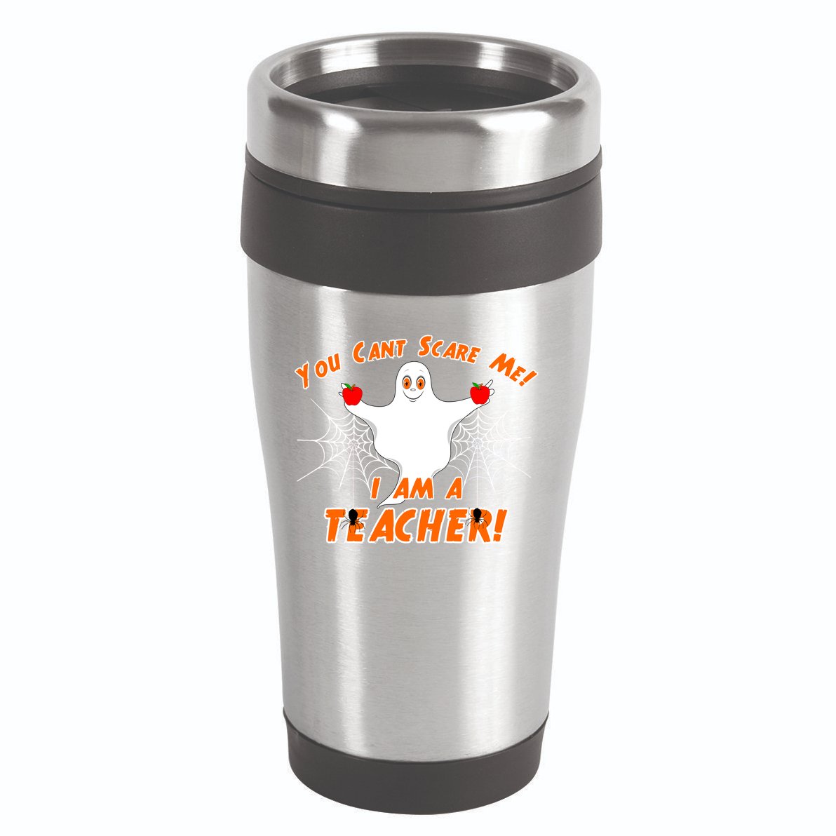 You Can't Scare Me I'm a Teacher Halloween Ghost Spiders 16oz Travel Tumbler