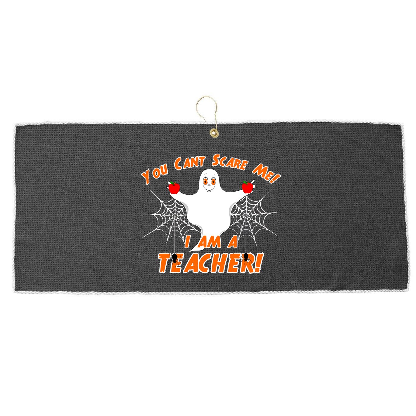 You Can't Scare Me I'm a Teacher Halloween Ghost Spiders Large Microfiber Waffle Golf Towel