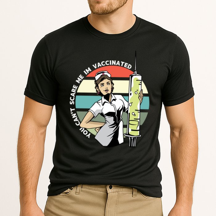You Can't Scare Me I'm Vaccinated Nurse Cooling Performance Crew T-Shirt