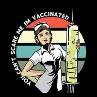 You Can't Scare Me I'm Vaccinated Nurse 16 in Basic Backpack