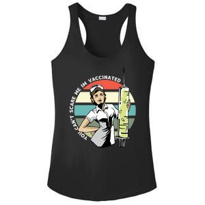 You Can't Scare Me I'm Vaccinated Nurse Ladies PosiCharge Competitor Racerback Tank