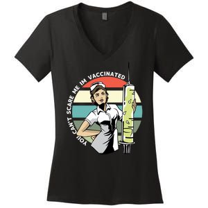 You Can't Scare Me I'm Vaccinated Nurse Women's V-Neck T-Shirt