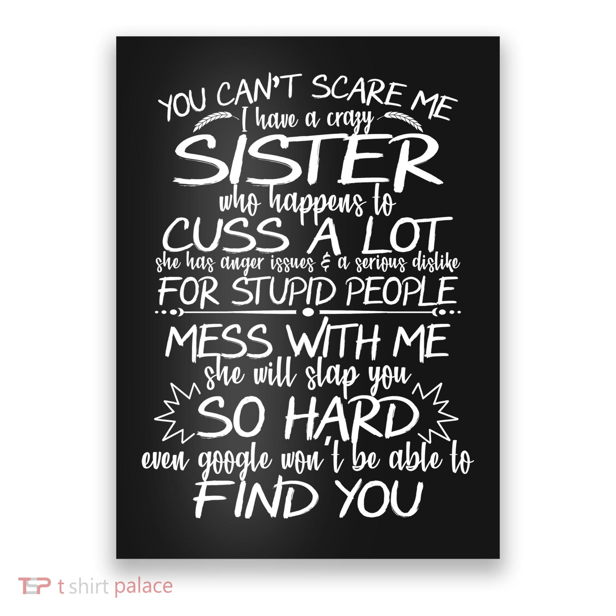 You Can't Scare Me, My Sister Is Crazy Poster