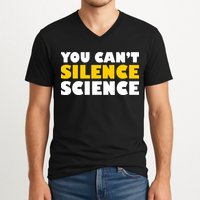 You Can't Silence Science! Resist Protest V-Neck T-Shirt
