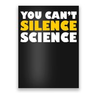 You Can't Silence Science! Resist Protest Poster