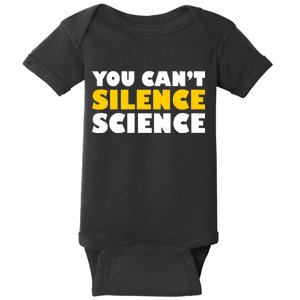 You Can't Silence Science! Resist Protest Baby Bodysuit