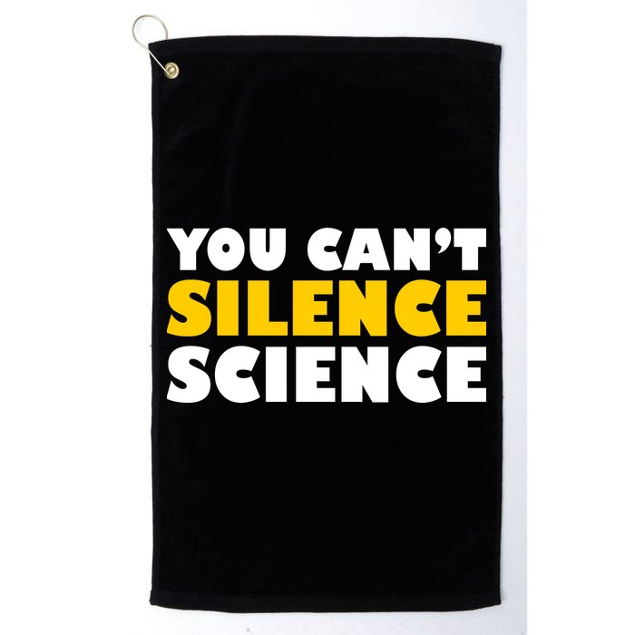You Can't Silence Science! Resist Protest Golf Towel