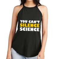 You Can't Silence Science! Resist Protest Women's Perfect Tri Rocker Tank