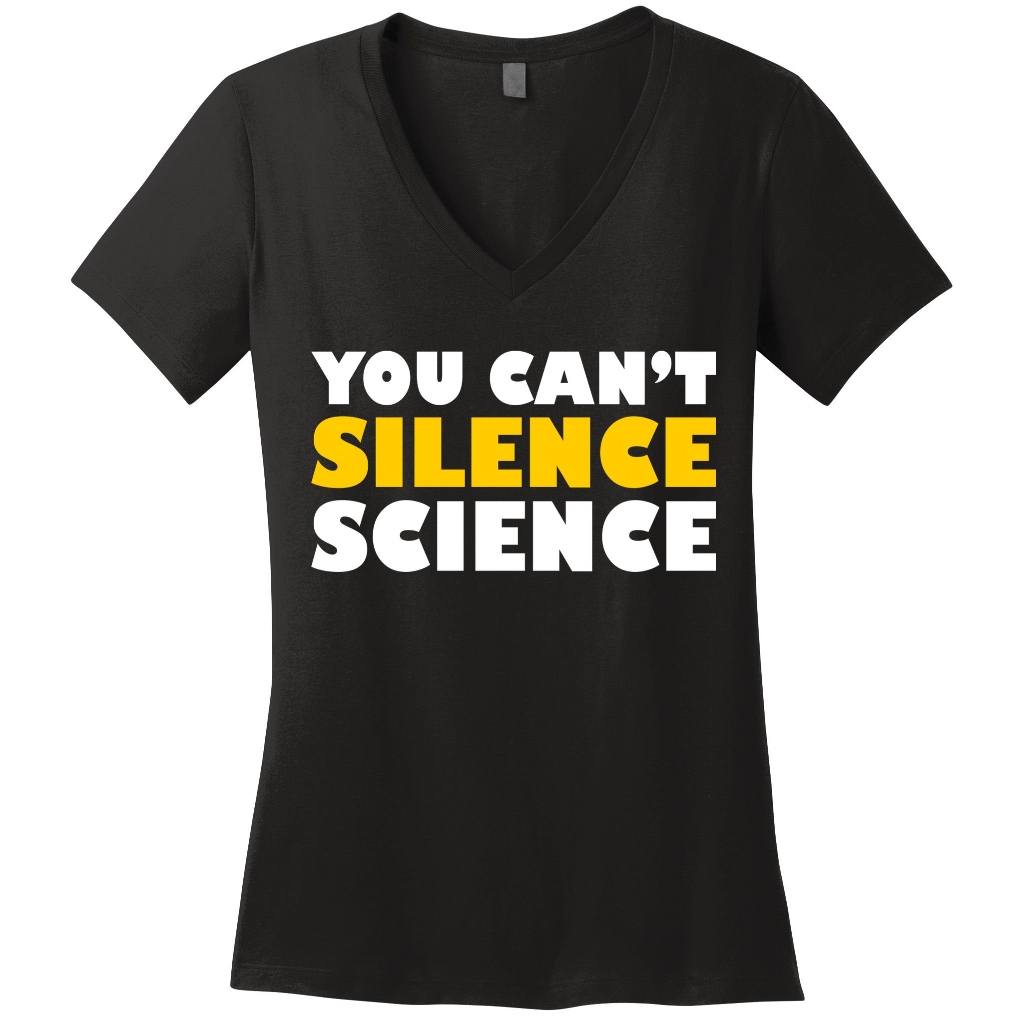 You Can't Silence Science! Resist Protest Women's V-Neck T-Shirt