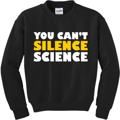 You Can't Silence Science! Resist Protest Kids Sweatshirt