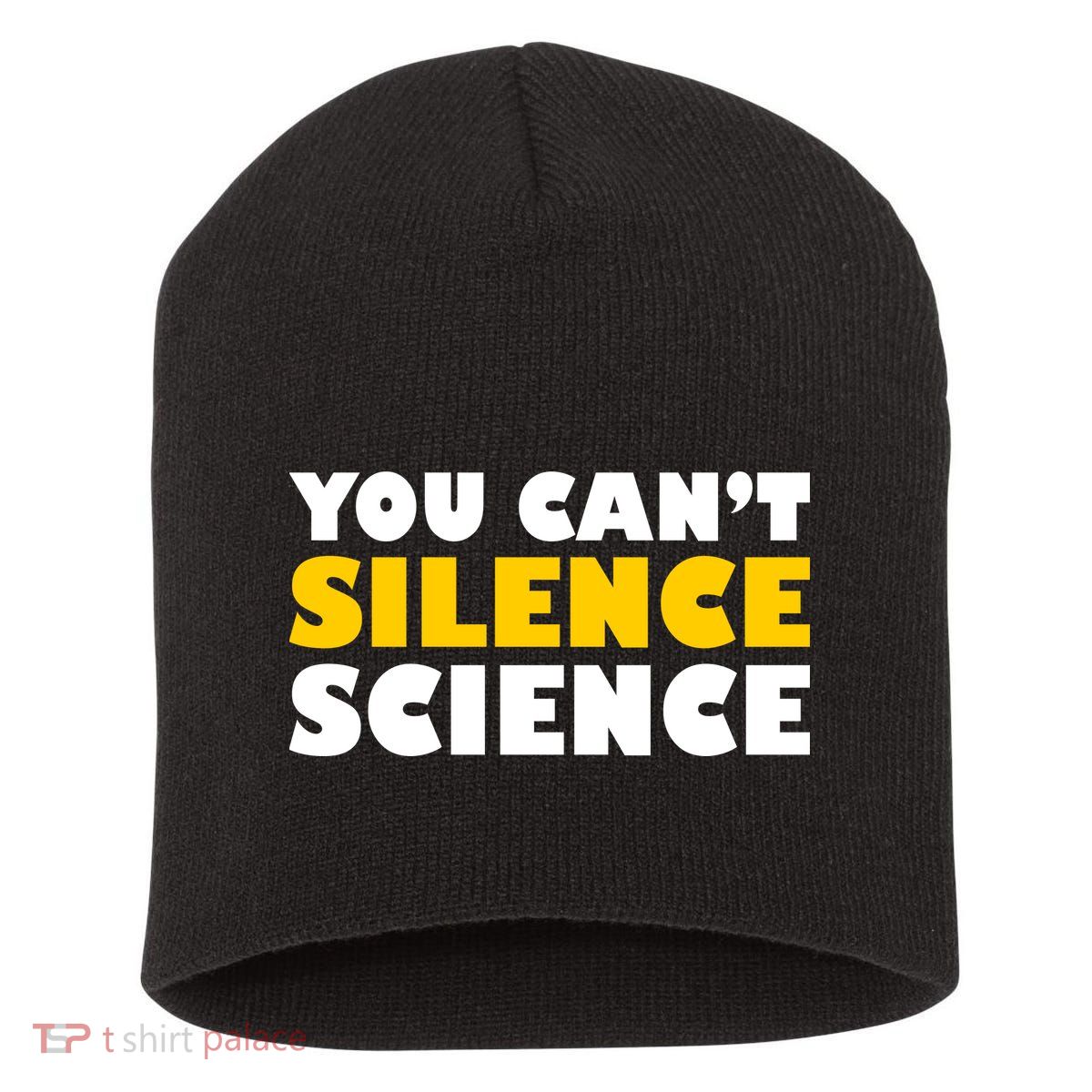 You Can't Silence Science! Resist Protest Short Acrylic Beanie