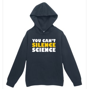 You Can't Silence Science! Resist Protest Urban Pullover Hoodie