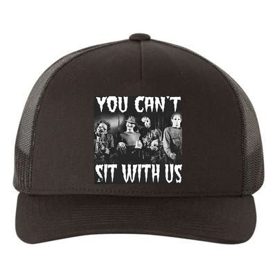 You Can't Sit With Us Classic Horror Villains Yupoong Adult 5-Panel Trucker Hat