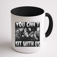 You Can't Sit With Us Classic Horror Villains Coffee Mug