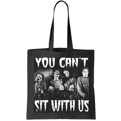 You Can't Sit With Us Classic Horror Villains Bag
