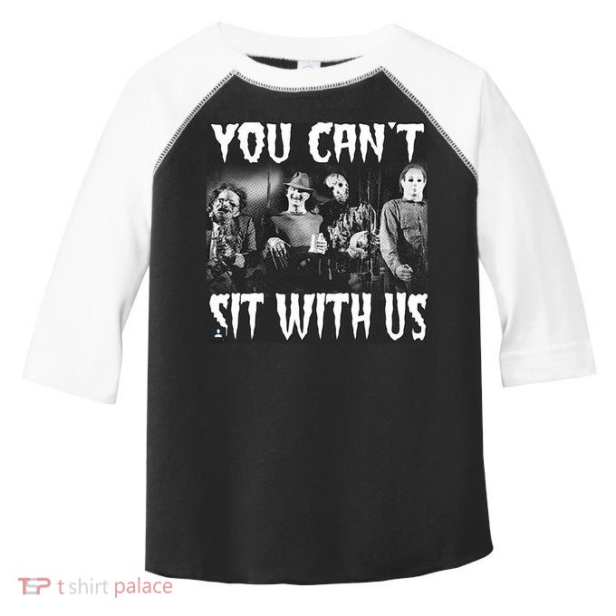 You Can't Sit With Us Classic Horror Villains Toddler Fine Jersey T-Shirt