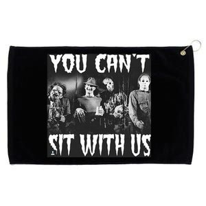 You Can't Sit With Us Classic Horror Villains Grommeted Golf Towel