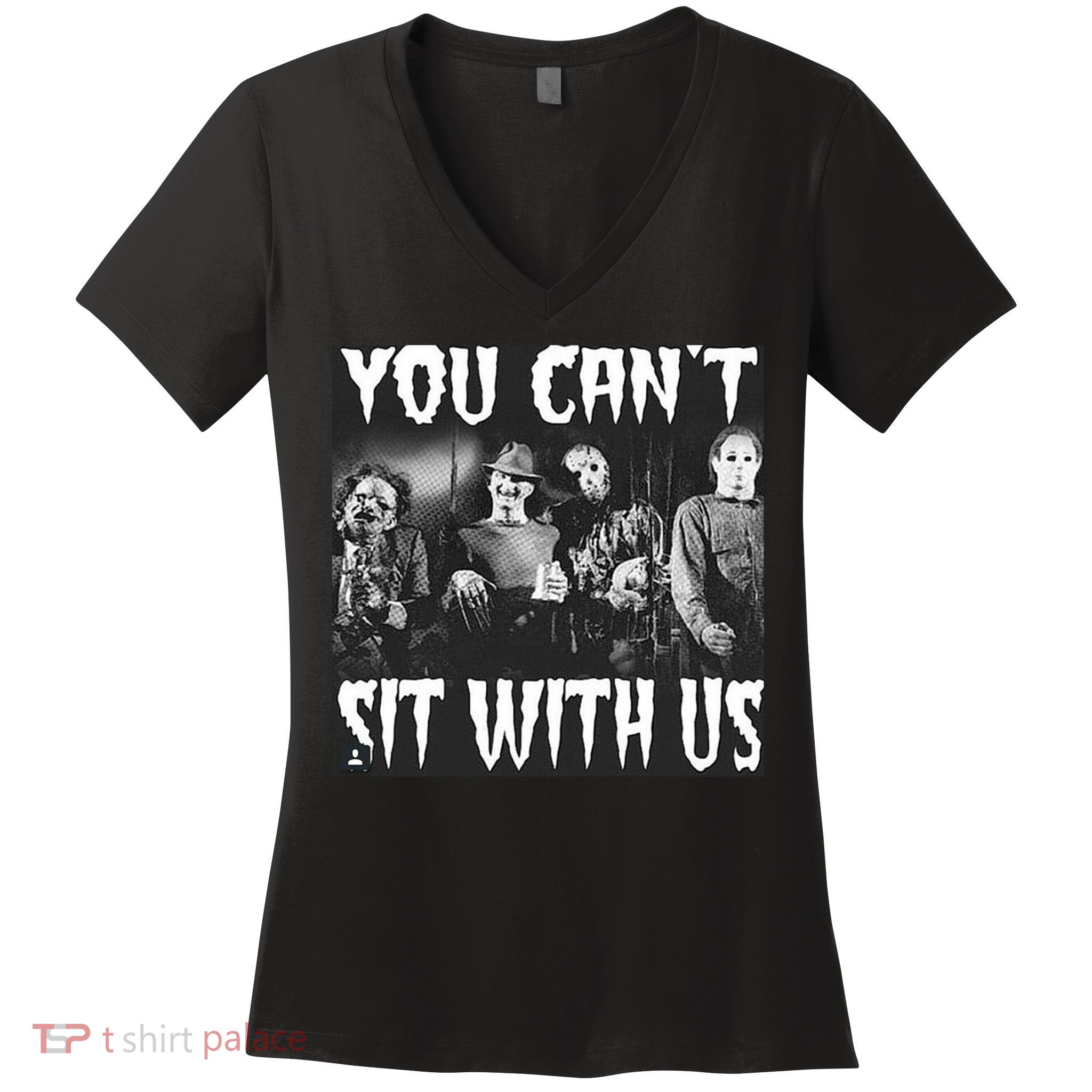 You Can't Sit With Us Classic Horror Villains Women's V-Neck T-Shirt