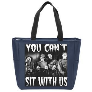 You Can't Sit With Us Classic Horror Villains Zip Tote Bag