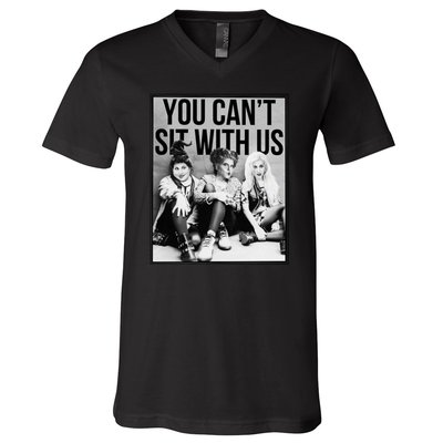 You Can't Sit With Us Funny Witch Movie V-Neck T-Shirt