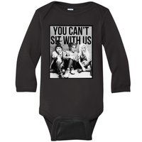 You Can't Sit With Us Funny Witch Movie Baby Long Sleeve Bodysuit