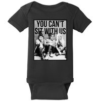 You Can't Sit With Us Funny Witch Movie Baby Bodysuit