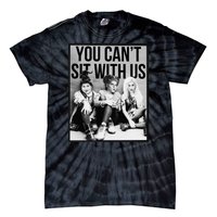 You Can't Sit With Us Funny Witch Movie Tie-Dye T-Shirt