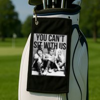 You Can't Sit With Us Funny Witch Movie Golf Towel
