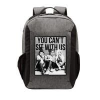 You Can't Sit With Us Funny Witch Movie Vector Backpack
