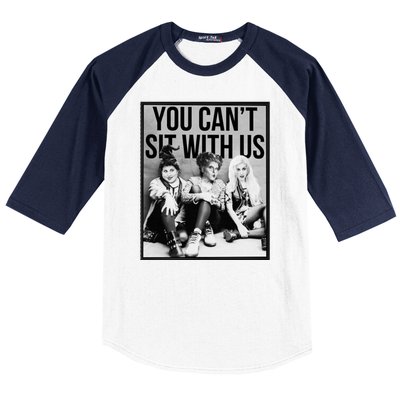 You Can't Sit With Us Funny Witch Movie Baseball Sleeve Shirt