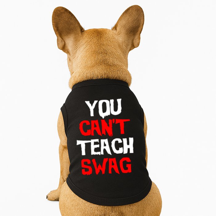 You Can't Teach Swag Doggie Tank
