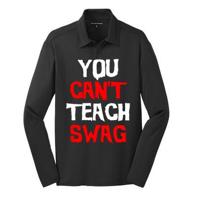 You Can't Teach Swag Silk Touch Performance Long Sleeve Polo