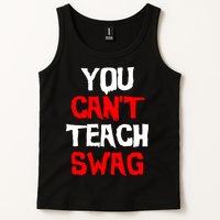 You Can't Teach Swag Tank Top