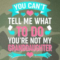 You Can't Tell Me What To Do Granddaughter Legacy Tie Dye Trucker Hat
