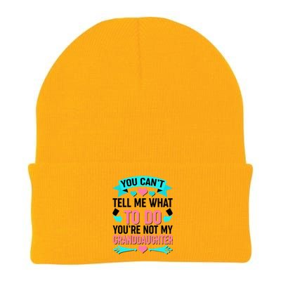 You Can't Tell Me What To Do Granddaughter Knit Cap Winter Beanie