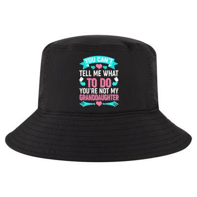 You Can't Tell Me What To Do Granddaughter Cool Comfort Performance Bucket Hat