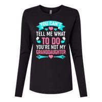 You Can't Tell Me What To Do Granddaughter Womens Cotton Relaxed Long Sleeve T-Shirt