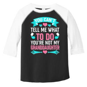 You Can't Tell Me What To Do Granddaughter Toddler Fine Jersey T-Shirt