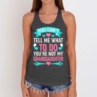 You Can't Tell Me What To Do Granddaughter Women's Knotted Racerback Tank