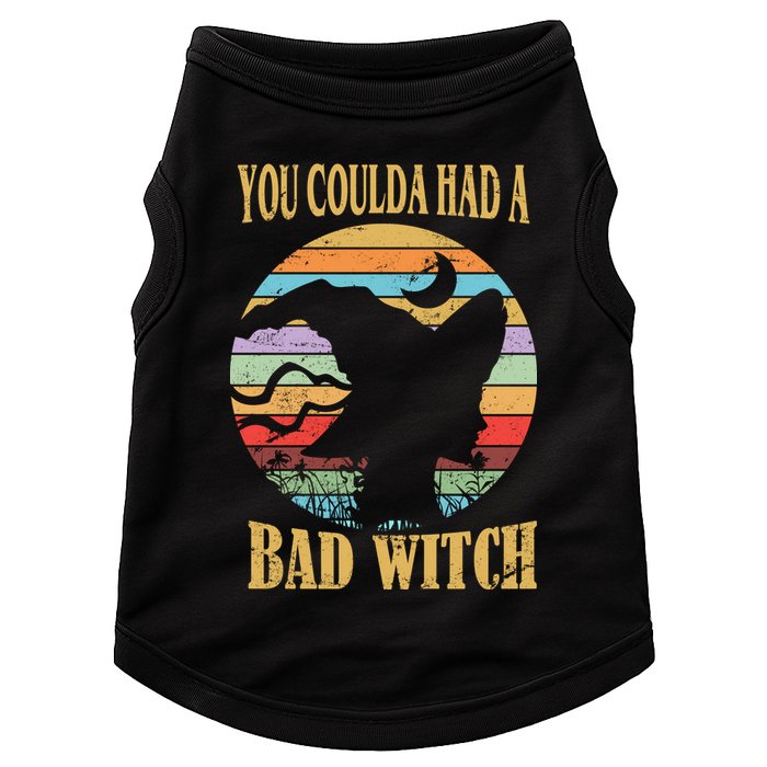 You Coulda Had A Bad Witch Halloween Doggie Tank