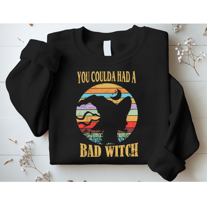 You Coulda Had A Bad Witch Halloween Sweatshirt