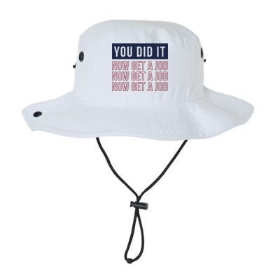 You Did It Now Get A Job Bucket Hat