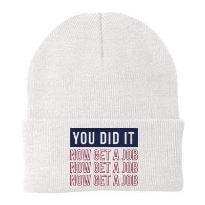 You Did It Now Get A Job Beanie