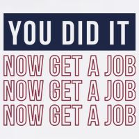 You Did It Now Get A Job Wool Snapback Cap