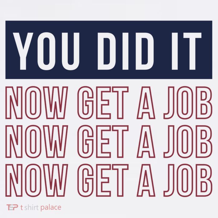 You Did It Now Get A Job Wool Snapback Cap