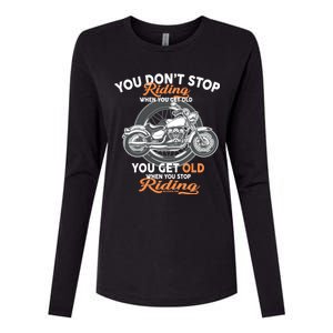 You Don't Get Old When You Stop Riding Womens Cotton Relaxed Long Sleeve T-Shirt